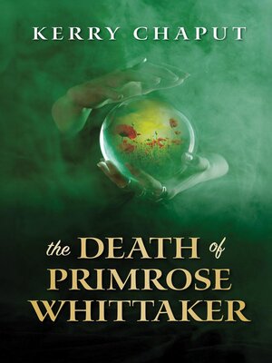 cover image of The Death of Primrose Whittaker